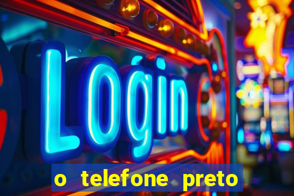 o telefone preto torrent magnet